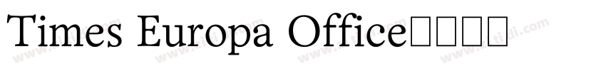 Times Europa Office字体转换